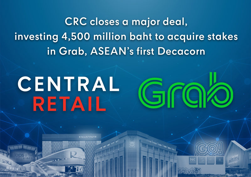CRC closes a major deal, investing 4,500 million baht to acquire stakes in Grab, ASEAN’s first Decacorn