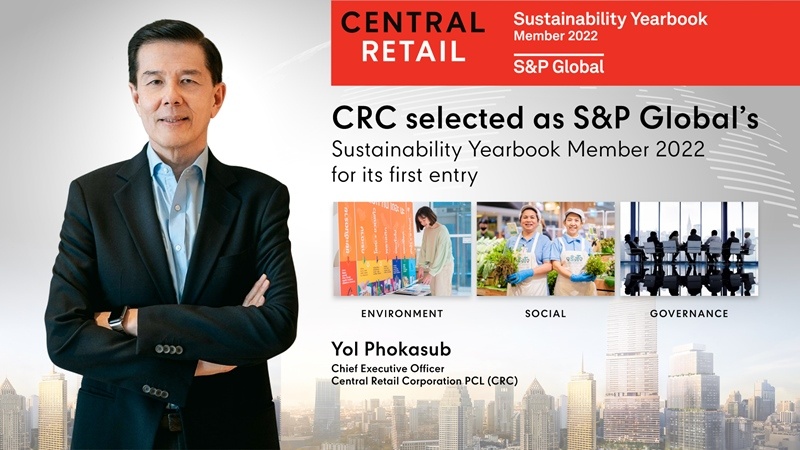 Central Retail Corporation or CRC was selected by S&P Global’s Sustainability Yearbook Member 2022