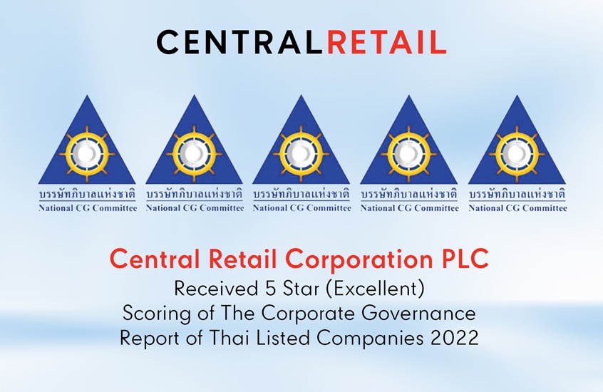 Central Retail received corporate governance assessment with 5 stars level or “Excellent”  for two consecutive years