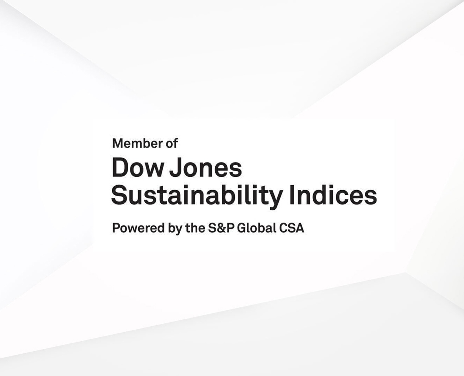 Member of the Dow Jones Sustainability Indices (DJSI) 2022